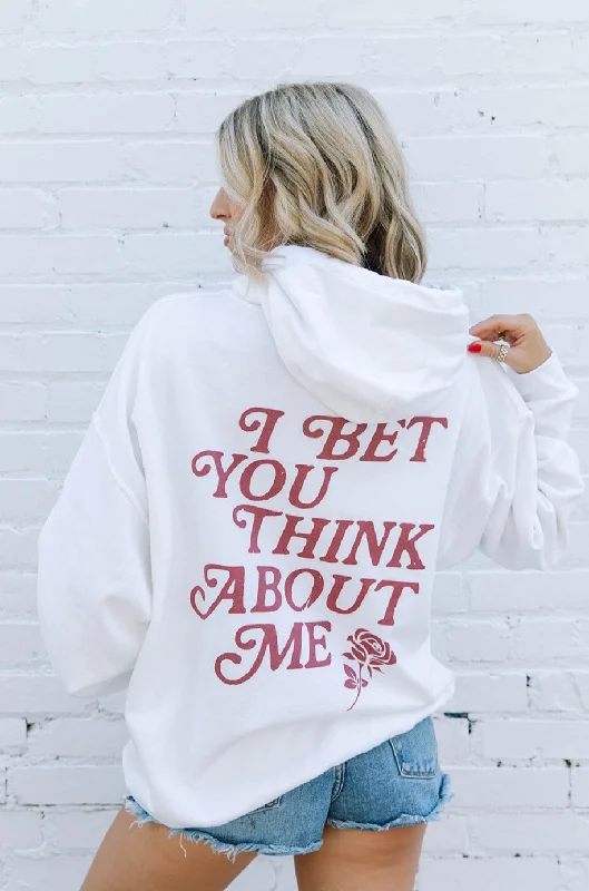 Early Bird Discount I Bet You Think About Me Hoodie